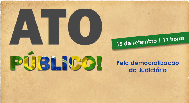 AMAPAR convida para ato público pela democratização do Judiciário, no dia 15, às 11h, na UFPR 