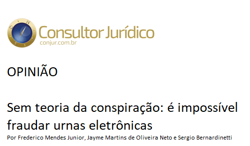 Sem teoria da conspiração: é impossível fraudar urnas eletrônicas